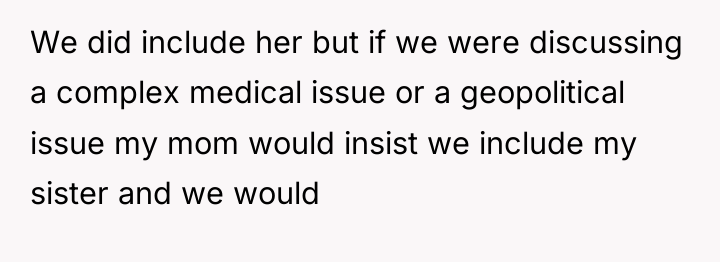 We did include her but if we were discussing a...