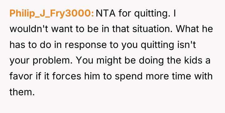 Philip_J_Fry3000 NTA for quitting. I wouldn't want to be in...