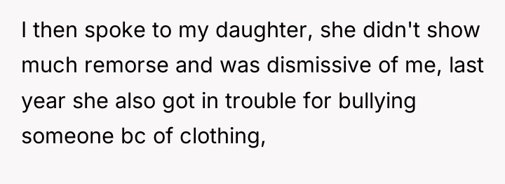 I then spoke to my daughter, she didn't show much...