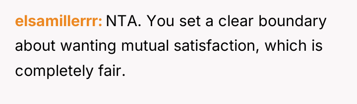 elsamillerrr NTA. You set a clear boundary about wanting mutual...