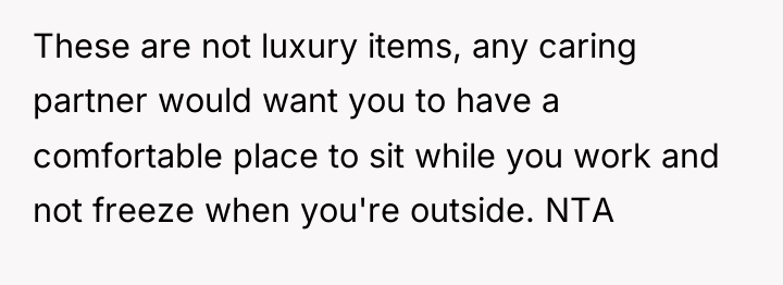 These are not luxury items, any caring partner would want...