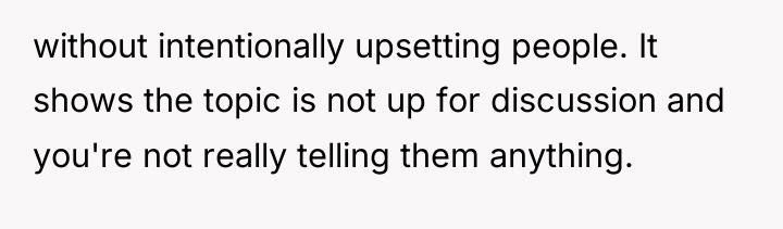 without intentionally upsetting people. It shows the topic is not...