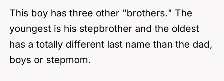 This boy has three other "brothers." The youngest is his...