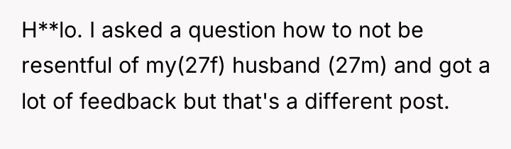 H**lo. I asked a question how to not be resentful...