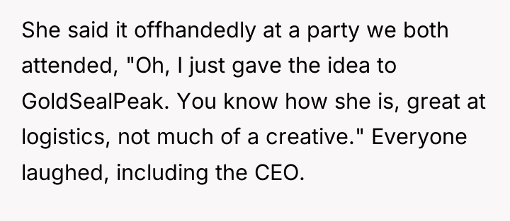 She said it offhandedly at a party we both attended,...