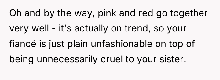 Oh and by the way, pink and red go together...
