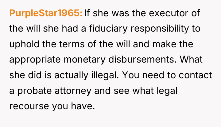 PurpleStar1965 If she was the executor of the will she...