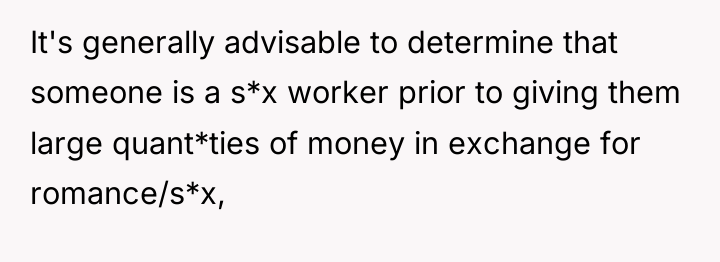 It's generally advisable to determine that someone is a s*x...