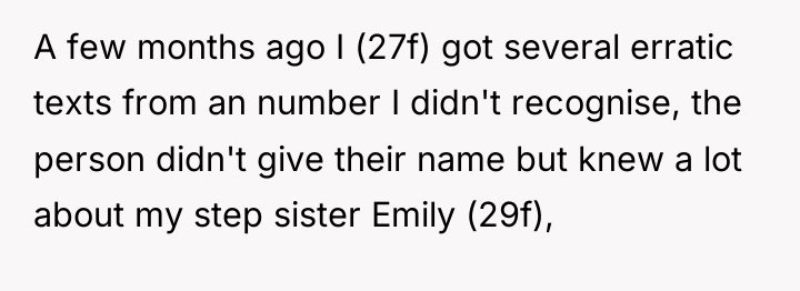 A few months ago I (27f) got several erratic texts...