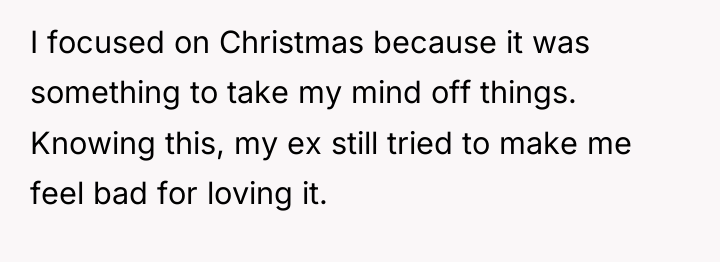 I focused on Christmas because it was something to take...