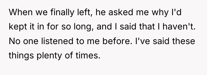 When we finally left, he asked me why I'd kept...