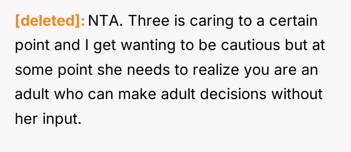 [deleted] NTA. Three is caring to a certain point and...