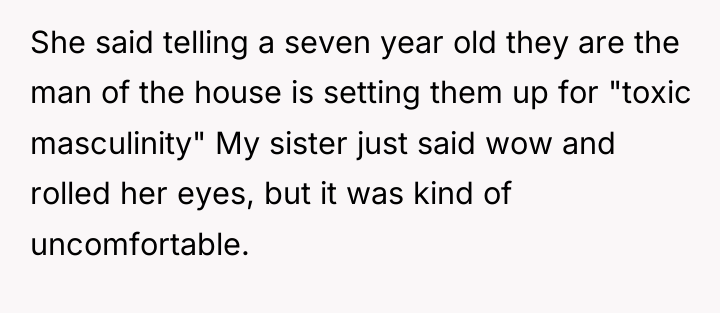 She said telling a seven year old they are the...