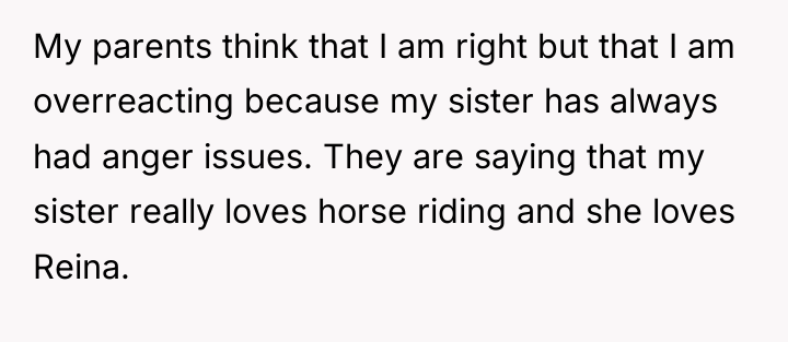 My parents think that I am right but that I...