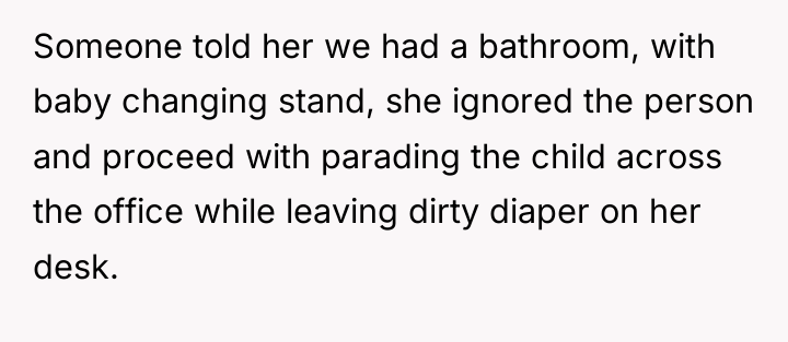 Someone told her we had a bathroom, with baby changing...