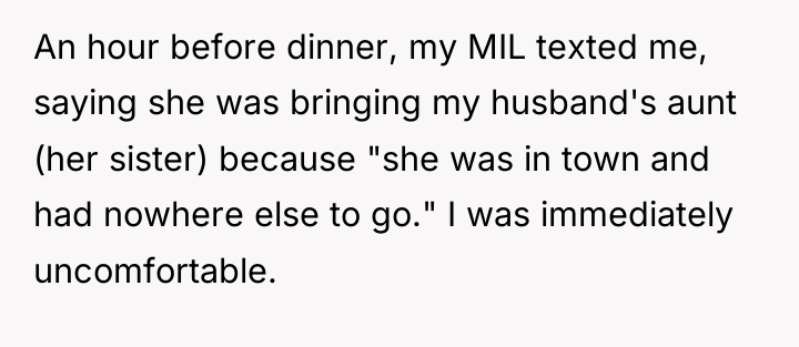 An hour before dinner, my MIL texted me, saying she...