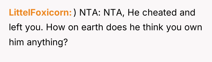 LittelFoxicorn ) NTA: NTA, He cheated and left you. How...
