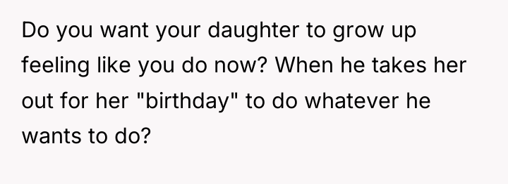 Do you want your daughter to grow up feeling like...