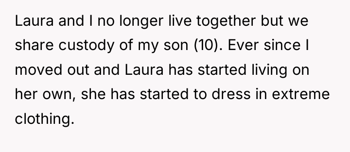 Laura and I no longer live together but we share...