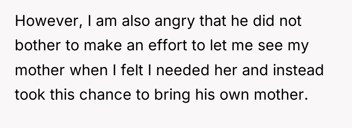 However, I am also angry that he did not bother...
