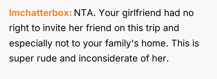 lmchatterbox NTA. Your girlfriend had no right to invite her...