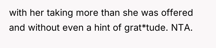 with her taking more than she was offered and without...