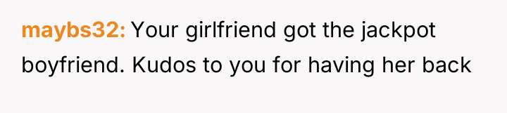 maybs32 Your girlfriend got the jackpot boyfriend. Kudos to you...