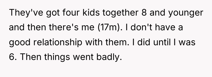 They've got four kids together 8 and younger and then...