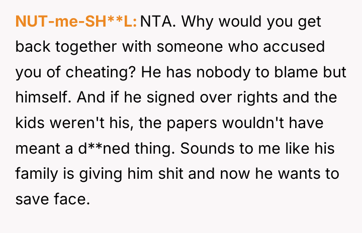 NUT-me-SH**L NTA. Why would you get back together with someone...