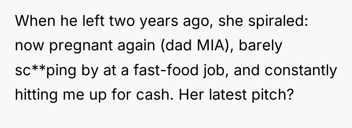 When he left two years ago, she spiraled: now pregnant...