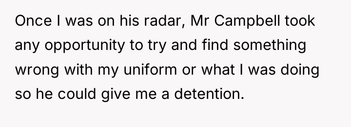 Once I was on his radar, Mr Campbell took any...