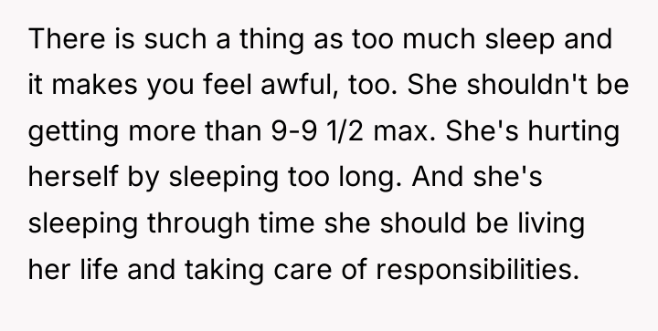 There is such a thing as too much sleep and...