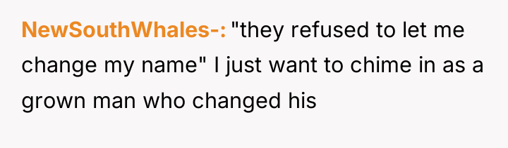 NewSouthWhales- "they refused to let me change my name" I...