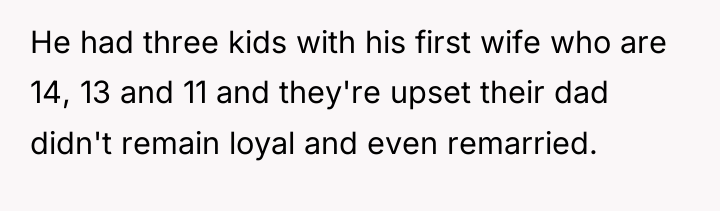 He had three kids with his first wife who are...