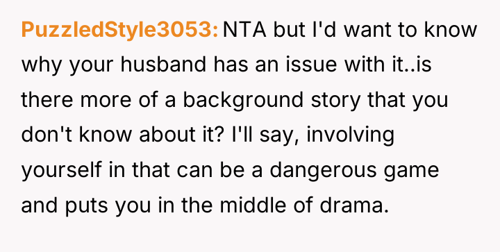 PuzzledStyle3053 NTA but I'd want to know why your husband...