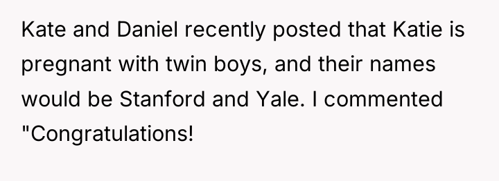 Kate and Daniel recently posted that Katie is pregnant with...