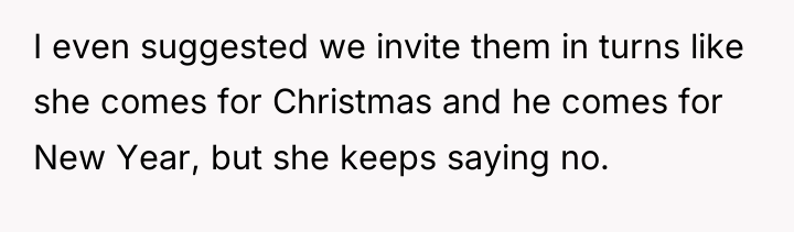 I even suggested we invite them in turns like she...
