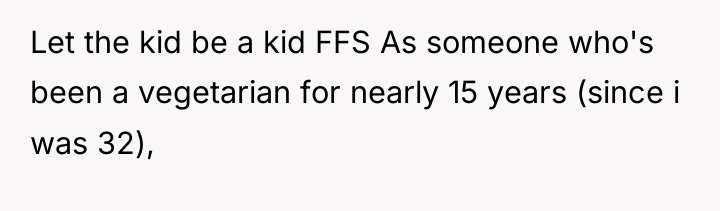 Let the kid be a kid FFS As someone who's...