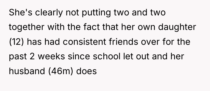 She's clearly not putting two and two together with the...