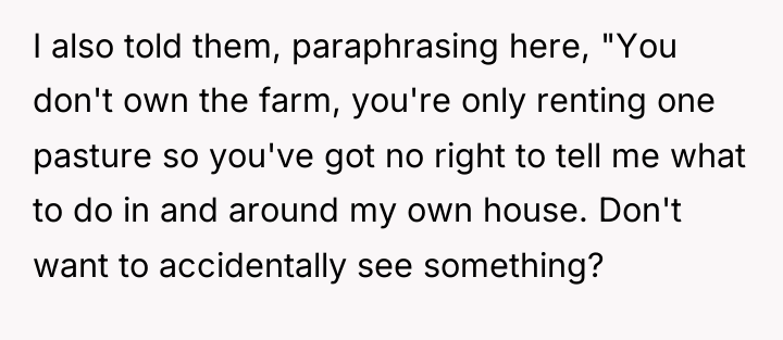 I also told them, paraphrasing here, "You don't own the...