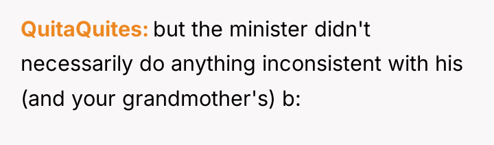 QuitaQuites but the minister didn't necessarily do anything inconsistent with...