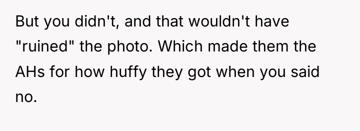 But you didn't, and that wouldn't have "ruined" the photo....