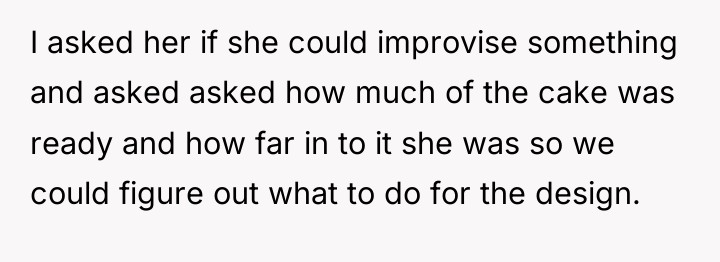 I asked her if she could improvise something and asked...