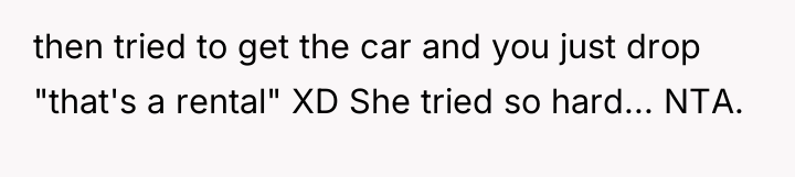 then tried to get the car and you just drop...
