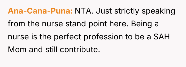 Ana-Cana-Puna NTA. Just strictly speaking from the nurse stand point...