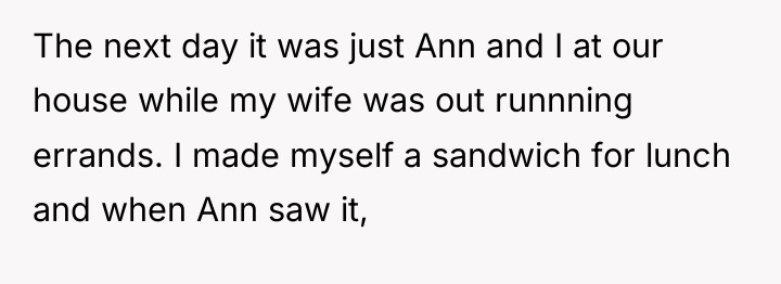 The next day it was just Ann and I at...