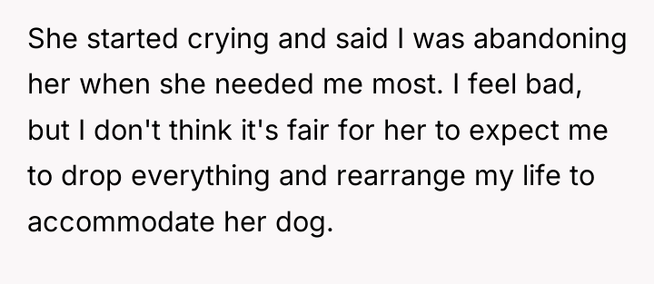 She started crying and said I was abandoning her when...