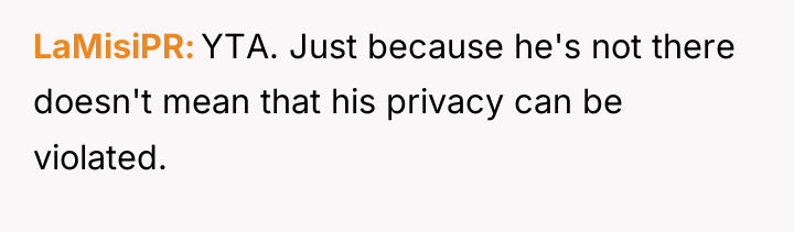 LaMisiPR YTA. Just because he's not there doesn't mean that...