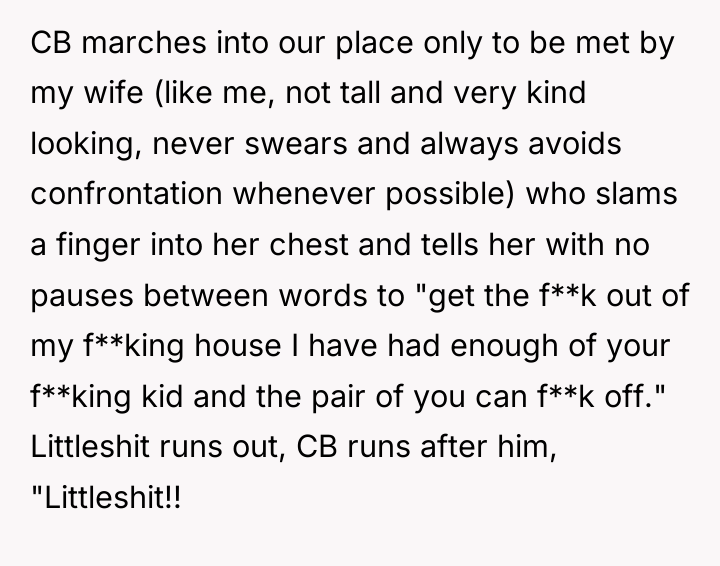 CB marches into our place only to be met by...