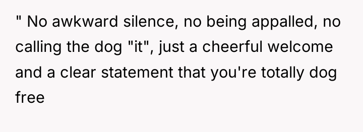 " No awkward silence, no being appalled, no calling the...